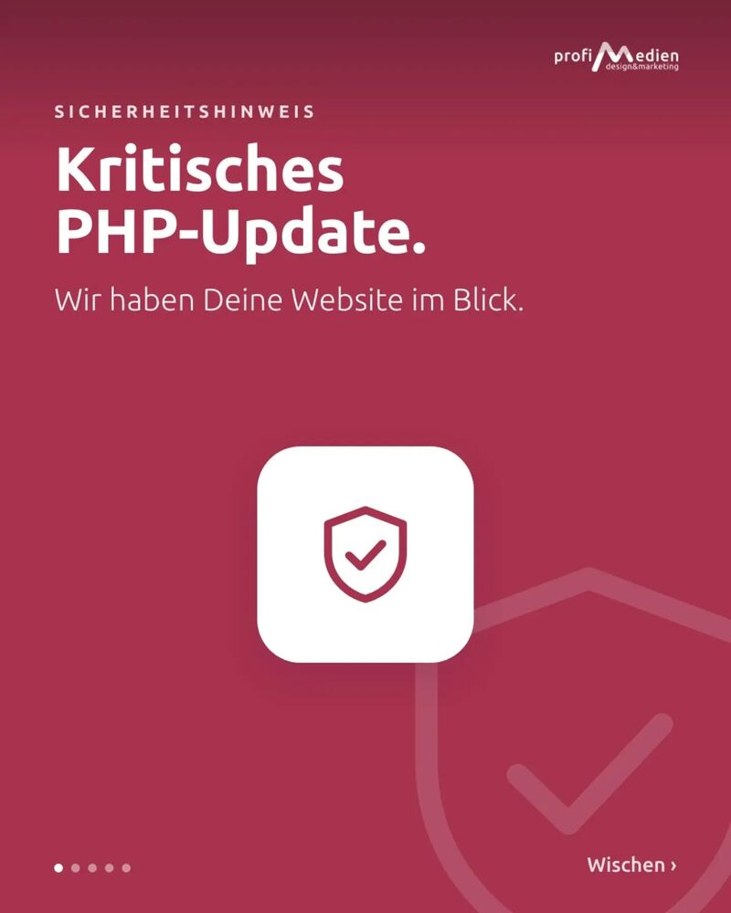 Instagram-Beitrag von profiMedien: Kritische Sicherheitslücke in PHP: Wir haben Eure Websiten im Blick.Gestern wurde ein außerplanmäßiges …