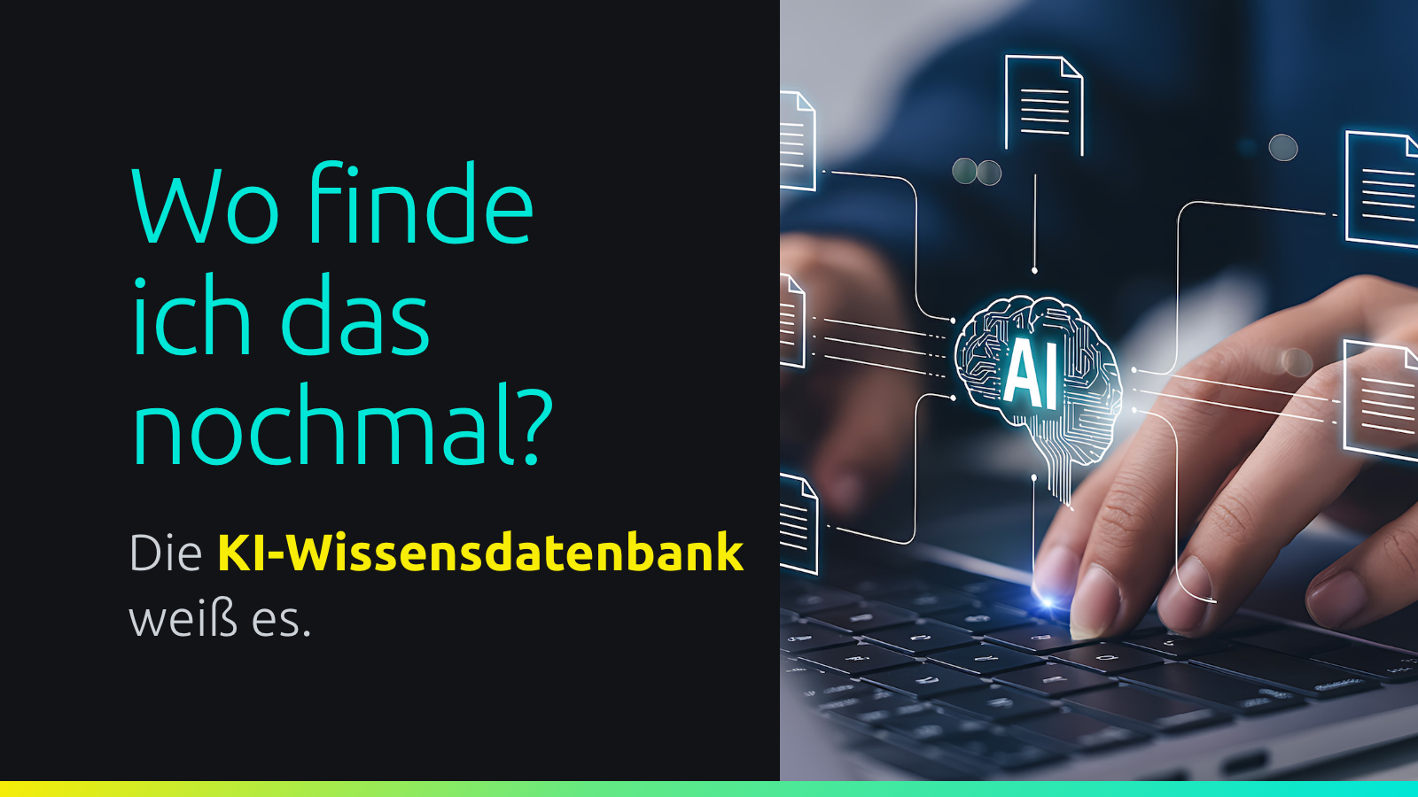 Wo finde ich das nochmal? Die KI-Wissensdatenbank weiß es.